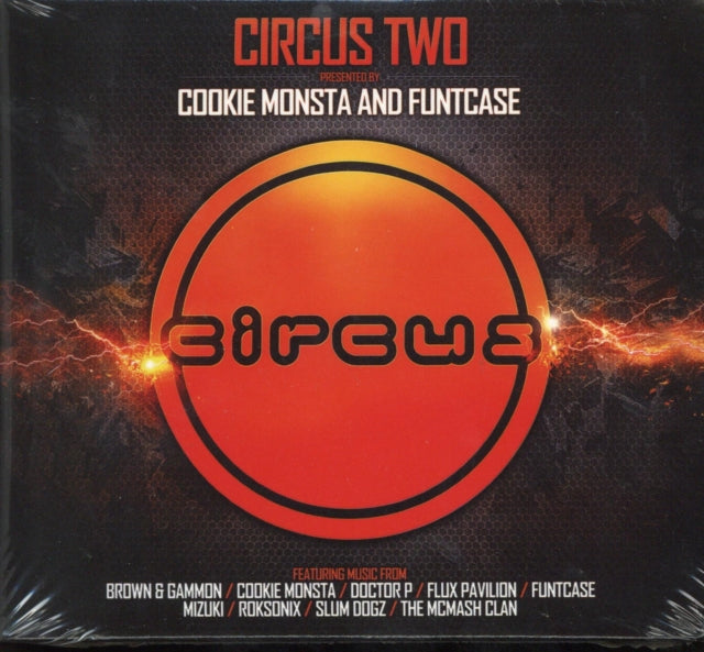 Circus Two Presented By Cookie Monsta and Funtcase