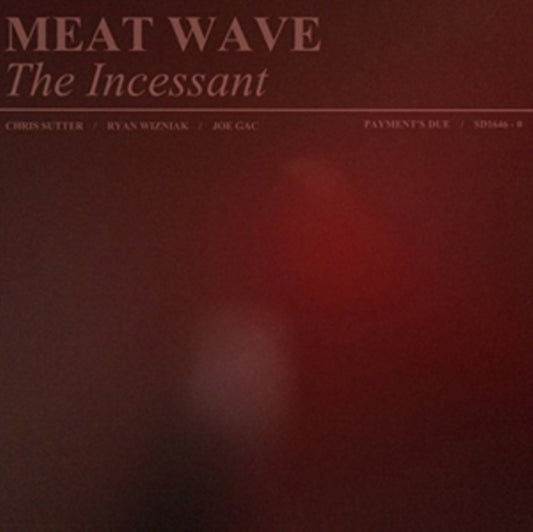The Incessant