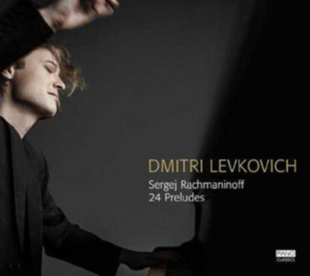 Dmitri Levkovich/Sergej Rachmaninoff: 24 Preludes