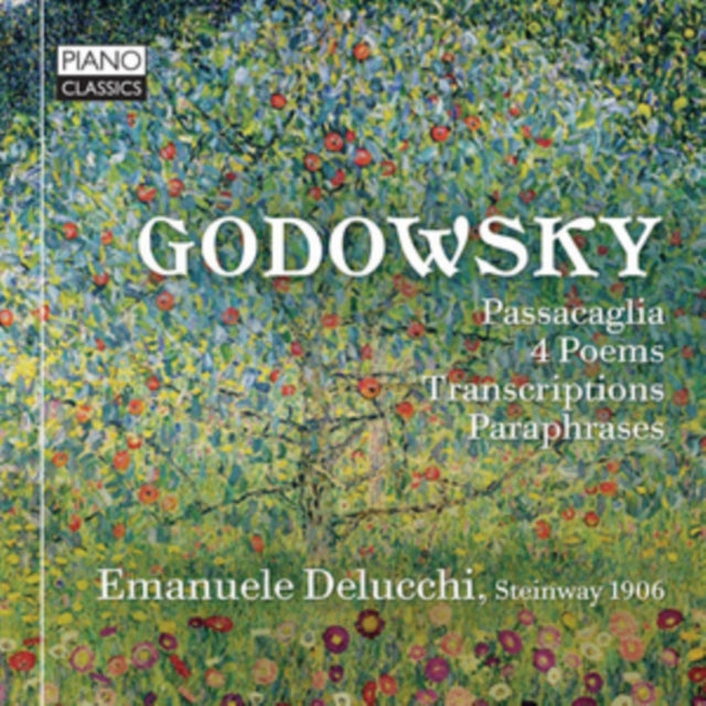 Godowsky: Passacaglia/4 Poems/Transcriptions/Paraphrases
