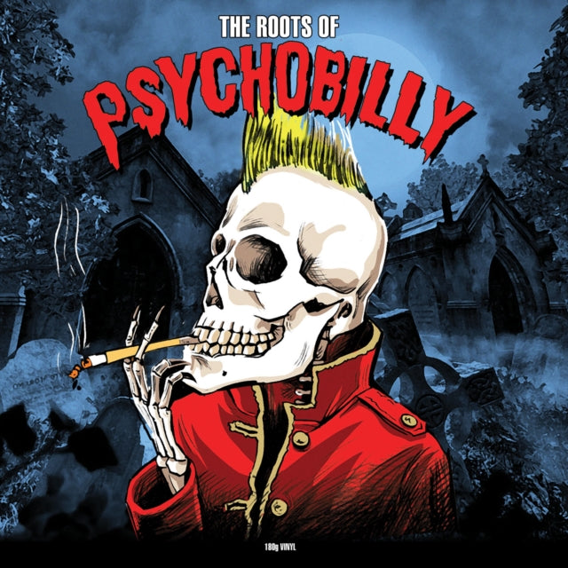 The Roots of Psychobilly