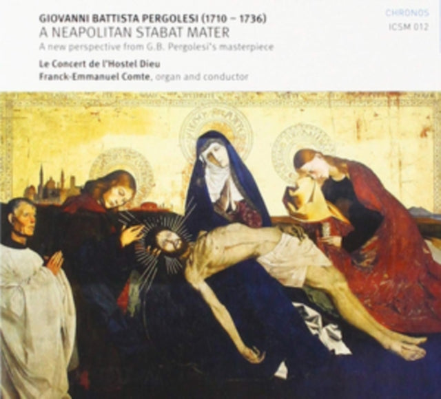 Giovanni Battista Pergolesi: A Neapolitan Stabat Mater
