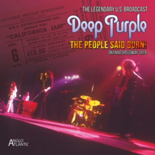 The People Said Burn! - California Jam '74