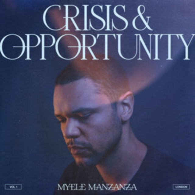 Crisis & Opportunity: London