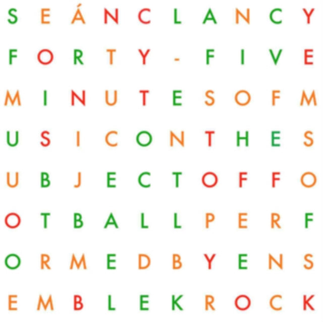 Seán Clancy: Forty-five Minutes of Music...