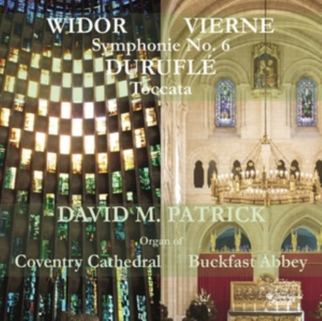 Widor/Vierne: Symphonie No. 6/Duruflé: Toccata
