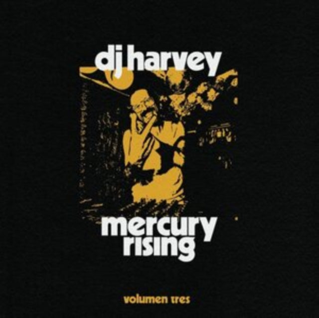 DJ Harvey Is Mercury Rising