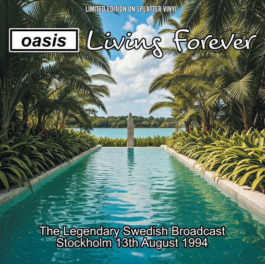 Living Forever (Blue & Green Splatter Vinyl)