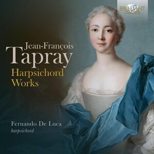 Jean-François Tapray: Harpsichord Works
