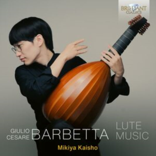 Giulio Cesare Barbetta: Lute Music