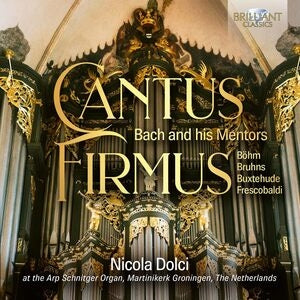 Cantus Firmus: Bach and His Mentors