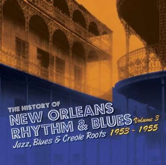 History Of New Orleans Rhythm Blues Vol