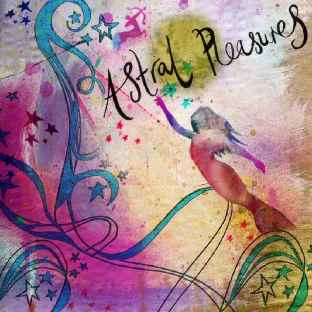 Astral Pleasures