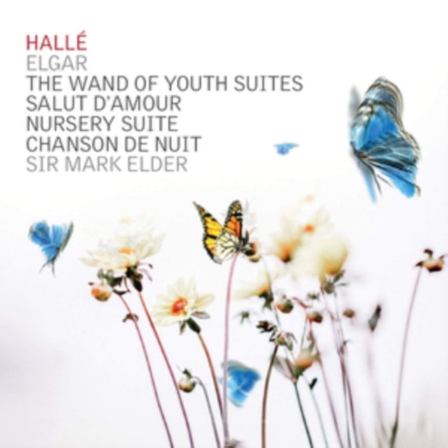 Elgar: The Wand of Youth Suites/Salut D'amour/Nursery Suite/...