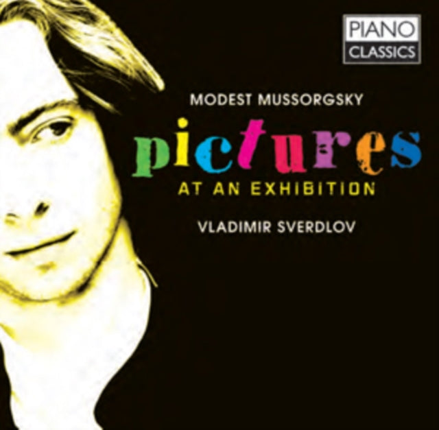 Vladimir Sverdlov: Modest Mussorgsky - Pictures at an Exhibition