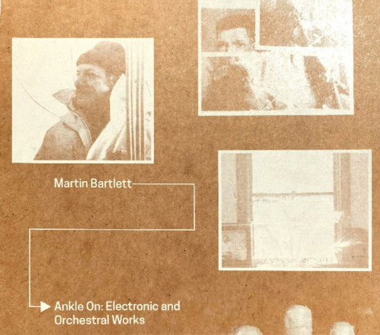 Ankle On: Electronic and Orchestral Works