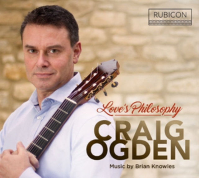 Craig Ogden: Love's Philosophy