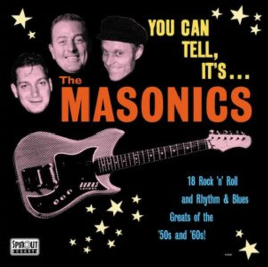 You Can Tell, It's... The Masonics