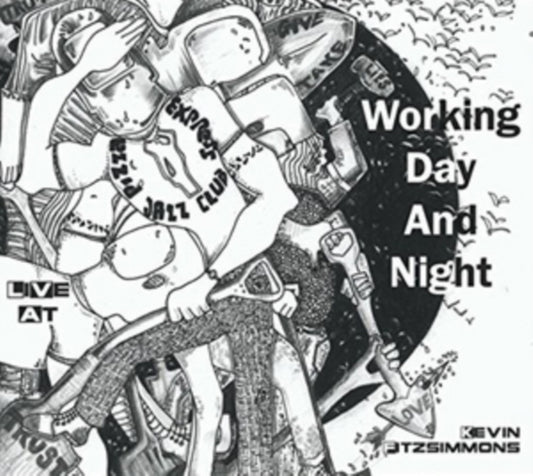 Working Day and Night