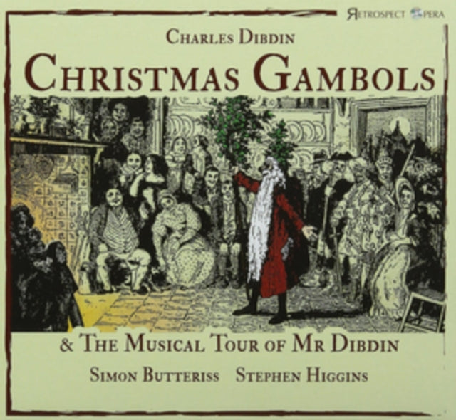 Charles Dibdin: Christmas Gambols & the Musical Tour of Mr Dibdin