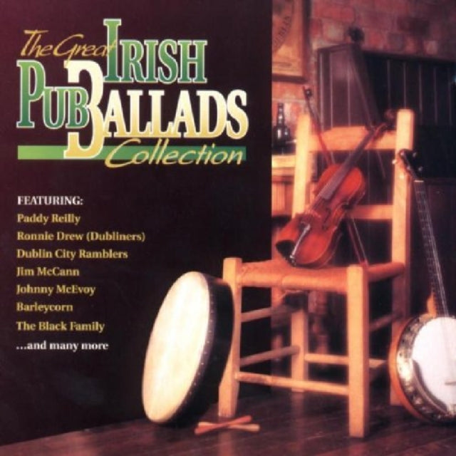 The Great Irish Pub Ballads Collection