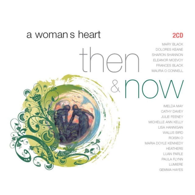 A Woman's Heart - Then and Now
