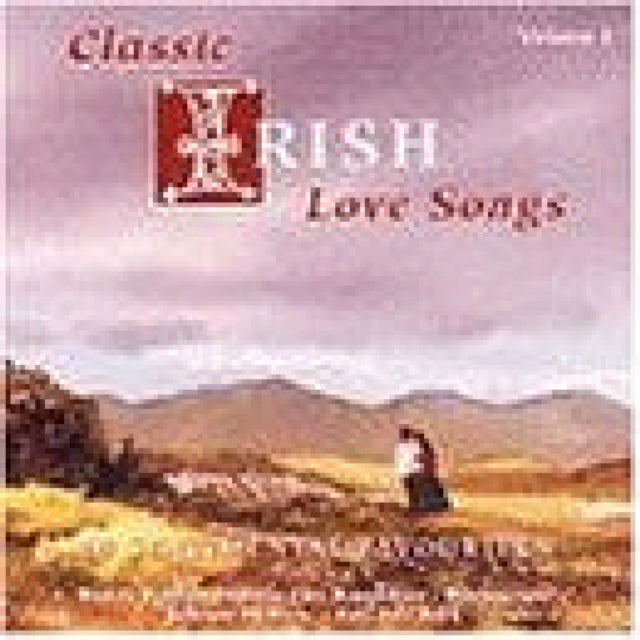 Classic Irish Love Songs Volume 1