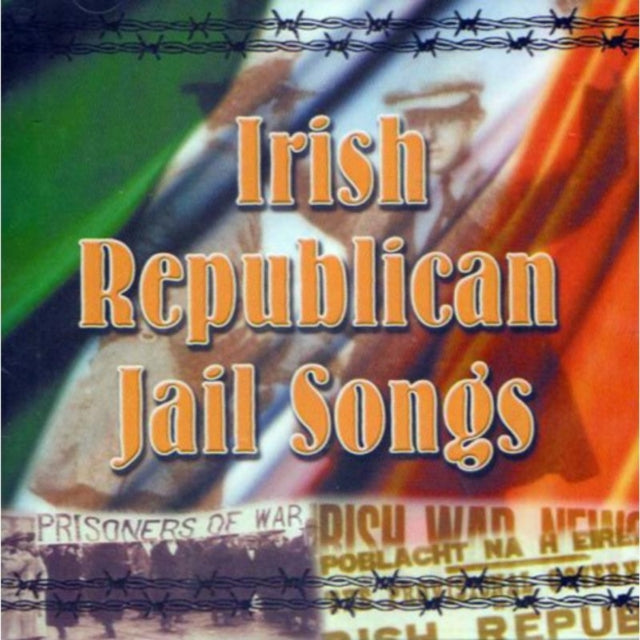 Irish Republican Jail Songs