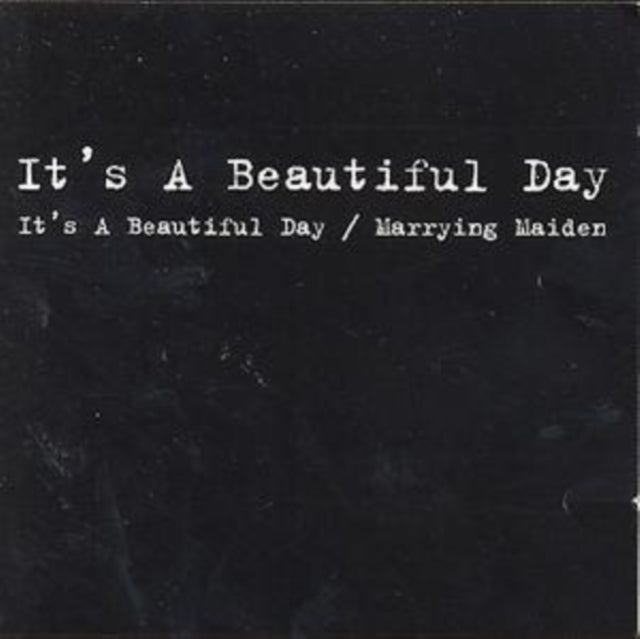 It's a Beautiful Day/Marrying Maiden