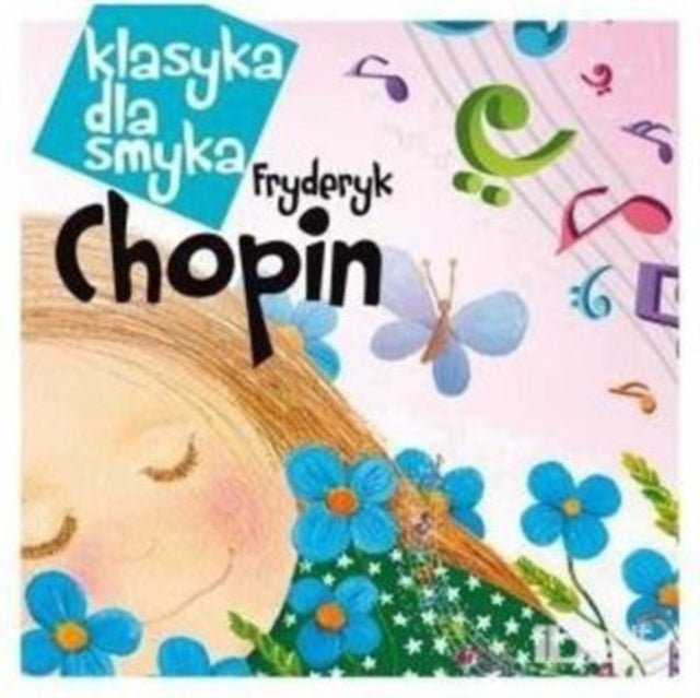 Klasyka Dla Smyka: Chopin