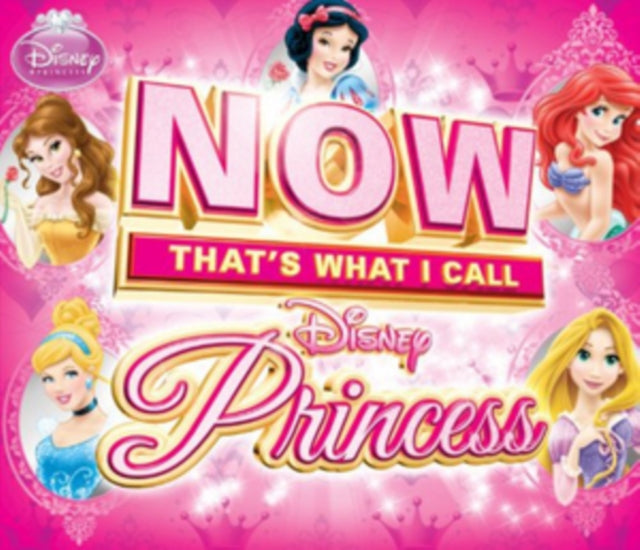 Now That's What I Call Disney Princess
