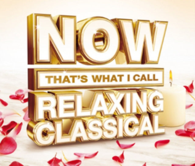 Now That's What I Call Relaxing Classical