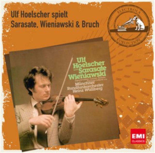 Ulf Hoelscher Spielt Sarasate, Wieniawski & Bruch