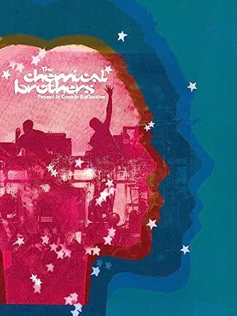 Paused In Cosmic Reflection: The Definitive. Fully Illustrated Story Of The Chemical Brothers