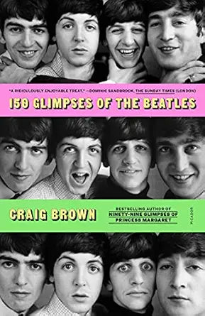 150 Glimpses Of The Beatles Paperback Book