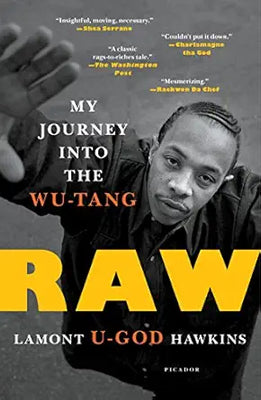 Raw My Journey Into The Wu-Tang