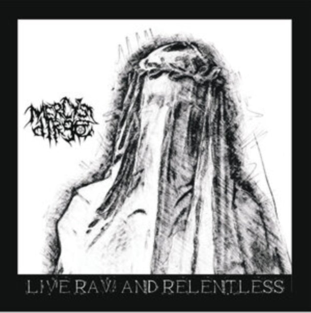 Live, Raw & Relentless