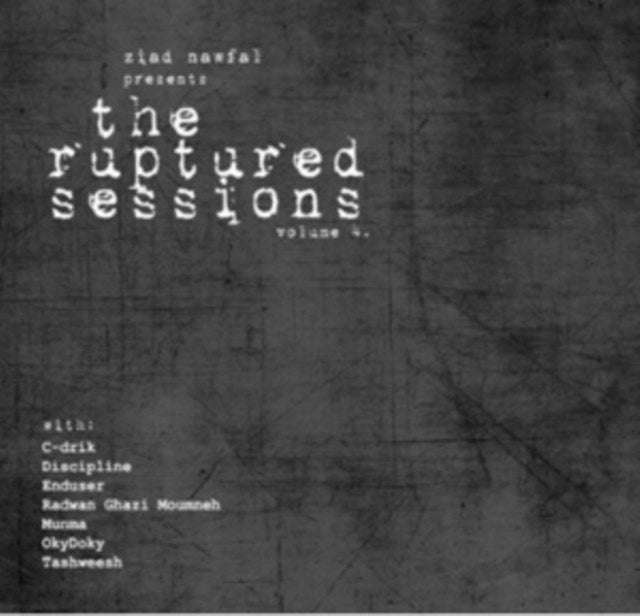 The Ruptured Sessions