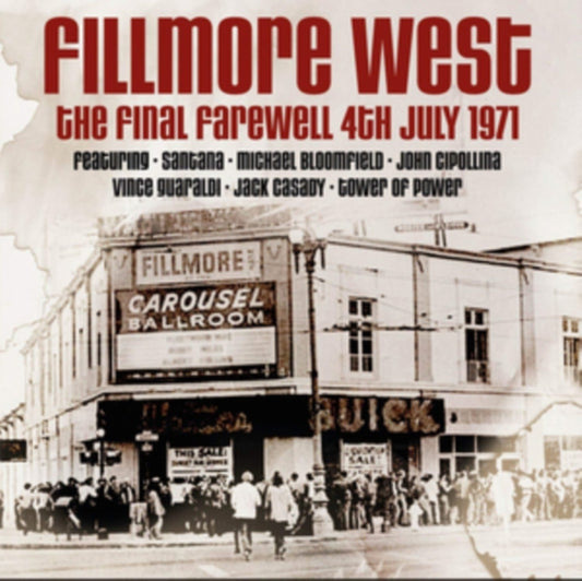 Fillmore West: The Final Farewell 4th July 1971