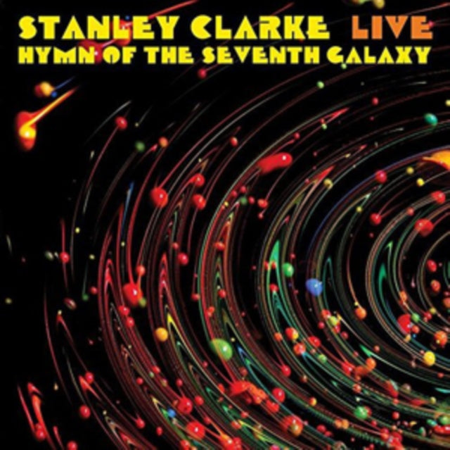 Live: Hymn of the Seventh Galaxy