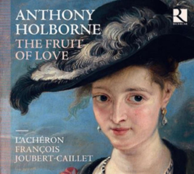 Anthony Holborne: The Fruit of Love