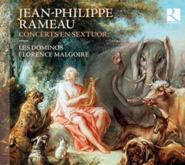 Jean-Philippe Rameau: Concerts En Sextuor