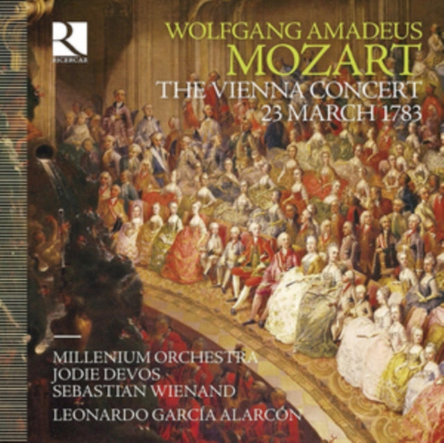 Wolfgang Amadeus Mozart: The Vienna Concert 23 March 1783