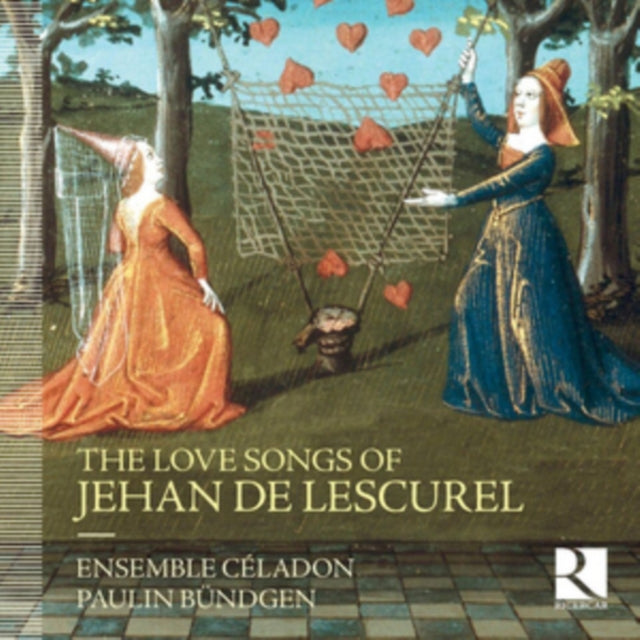 The Love Songs of Jehan De Lescurel