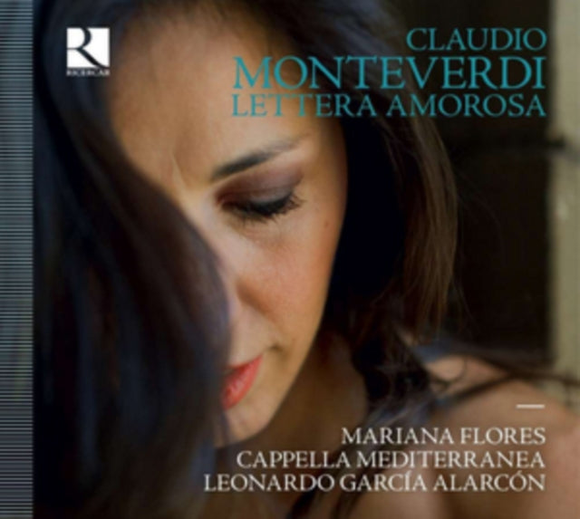 Claudio Monteverdi: Lettera Amorosa