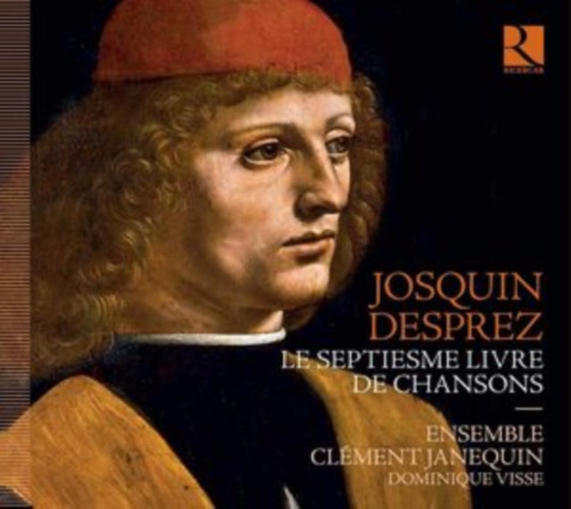 Josquin Desprez: Le Septiesme Livre De Chansons