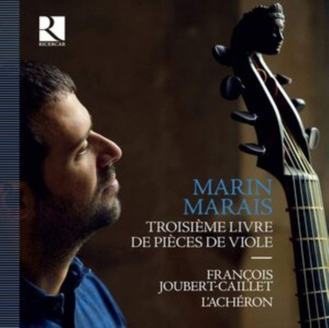 Marin Marais: Troisième Livre De Pièces De Viole