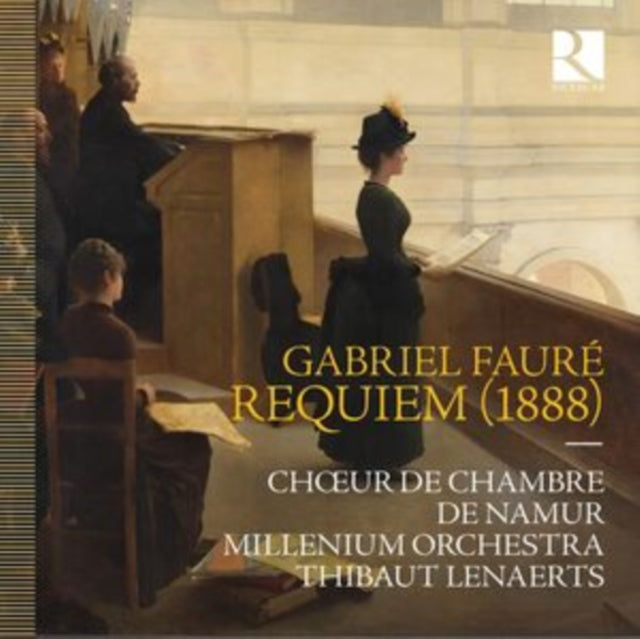 Gabriel Fauré: Requiem (1888)