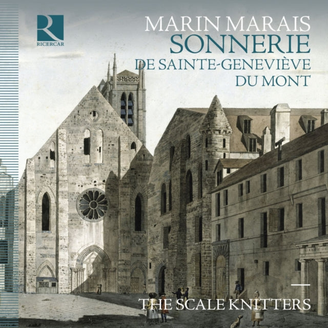 Marin Marais: Sonnerie De Sainte-Genevieve Du Mont