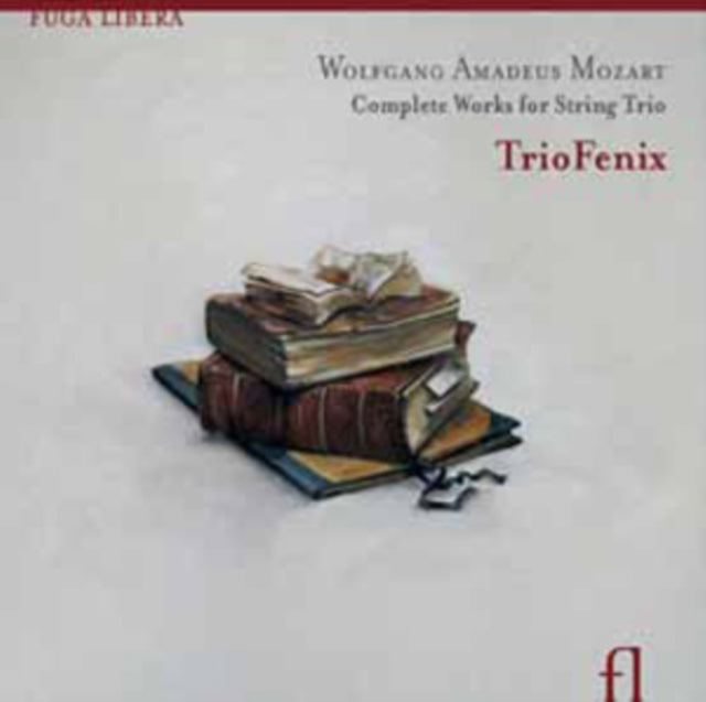 Wolfgang Amadeus Mozart: Complete Works for String Trio